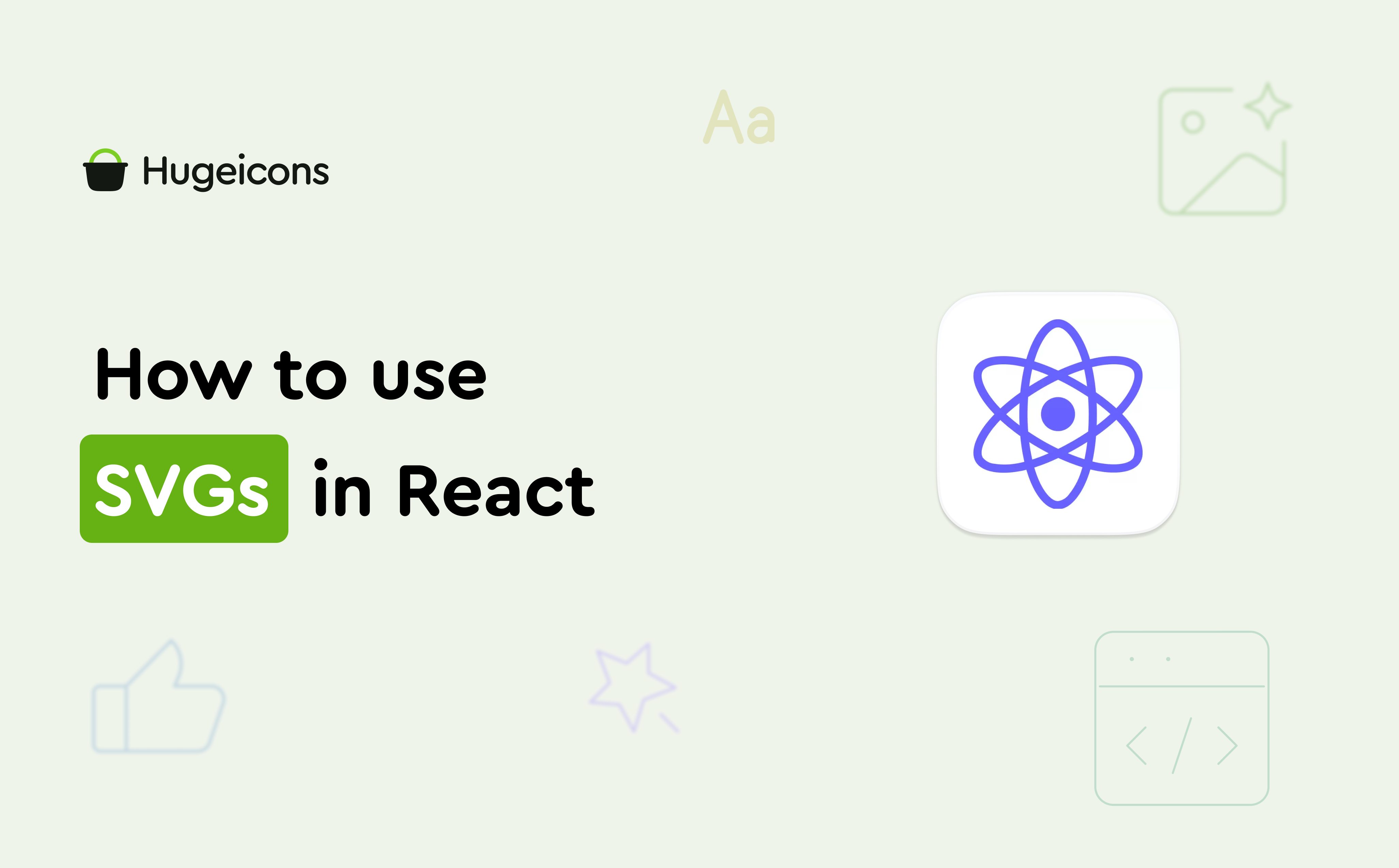 How to use SVGs in React: a Complete Guideline